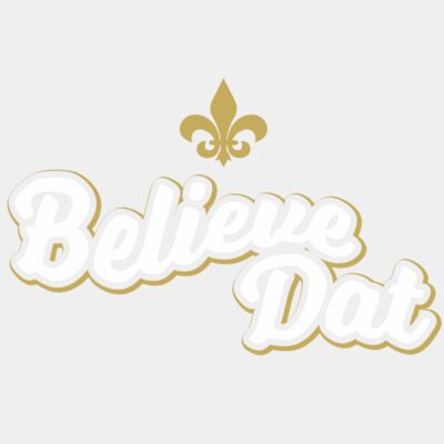 New Orleans Believe Dat Tee trans New Orleans Believe Dat Tee trans Thumbnail