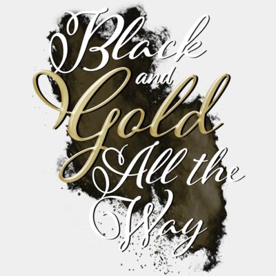 Black GoldAllTheWay PROOF Black GoldAllTheWay PROOF Thumbnail